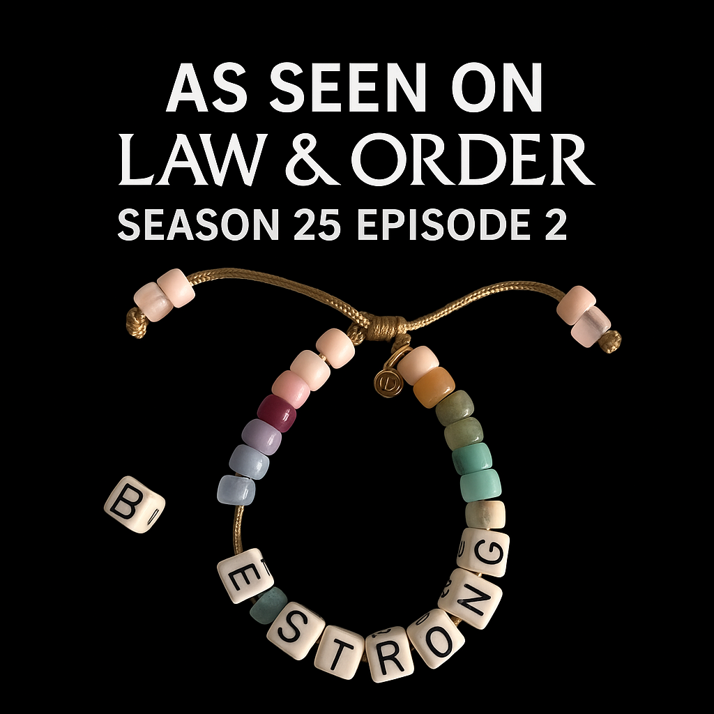 Be Strong Bracelet – As Seen on Law and Order